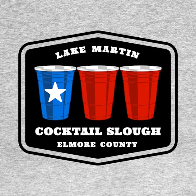 Cocktail Slough • Solo-Cups • Lake Martin by Alabama Lake Life